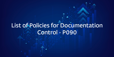 List of Policies for Documentation Control – P090