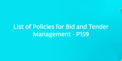 List of Policies for Bid and Tender Management – P159