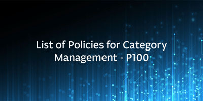 List of Policies for Category Management – P100