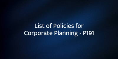 List of Policies for Corporate Planning – P191