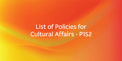 List of Policies for Cultural Affairs – P152