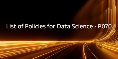 List of Policies for Data Science – P070