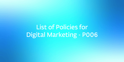 List of Policies for Digital Marketing - P006