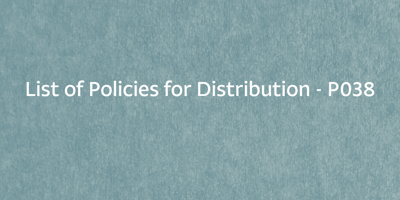 List of Policies for Distribution – P038