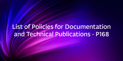 List of Policies for Documentation and Technical Publications – P168