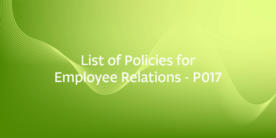 List of Policies for Employee Relations – P017
