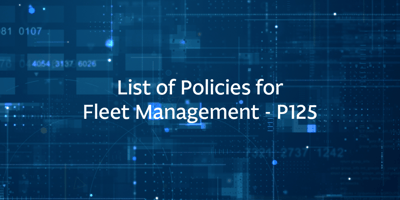 List of Policies for Fleet Management – P125