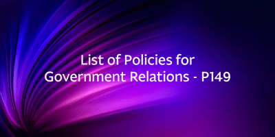 List of Policies for Government Relations – P149