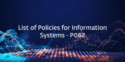 List of Policies for Information Systems - P062