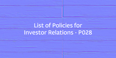 List of Policies for Investor Relations - P028