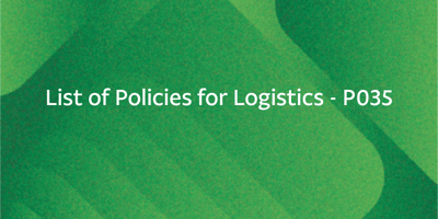 List of Policies for Logistics – P035