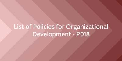List of Policies for Organizational Development – P018