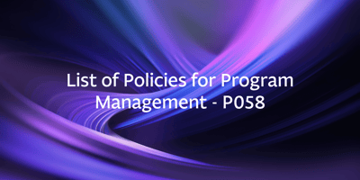 List of Policies for Program Management – P058