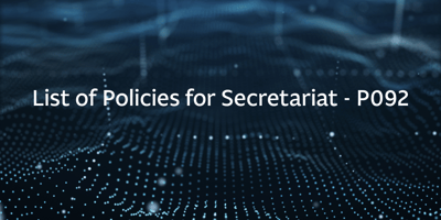 List of Policies for Secretariat - P092