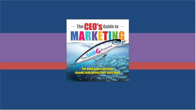 The CEO's Guide To Marketing: The Book Every Marketer Should Read ...