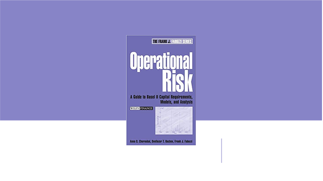 Operational Risk: A Guide to Basel II Capital Requirements, Models, and ...